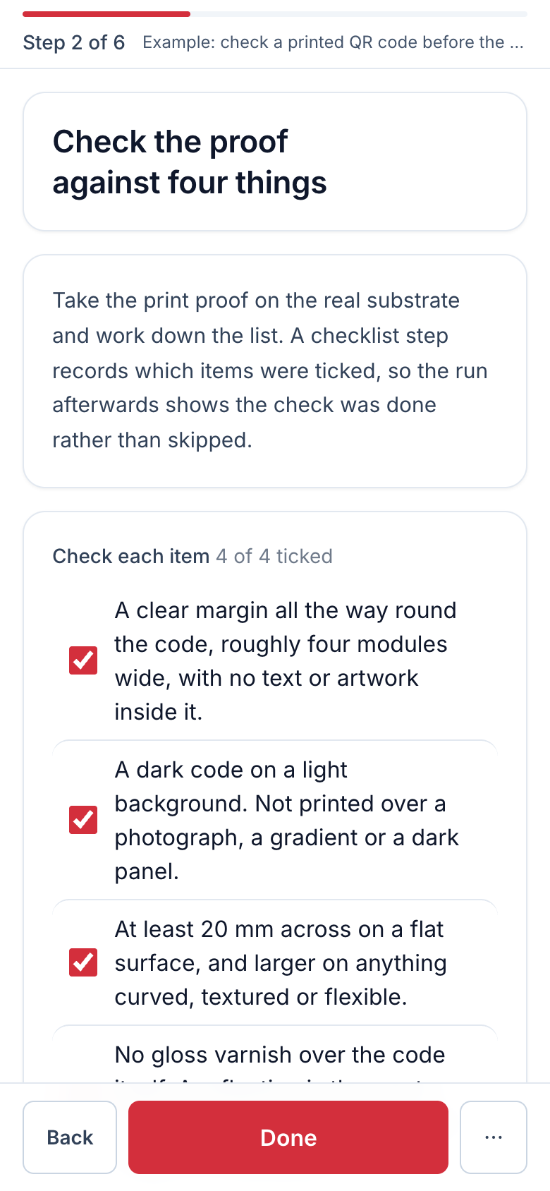 The same phone at step 2 of 6, headed “Check the proof against four things”, with a paragraph of detail and a checklist of four items reading “4 of 4 ticked”, above Back and Done buttons.
