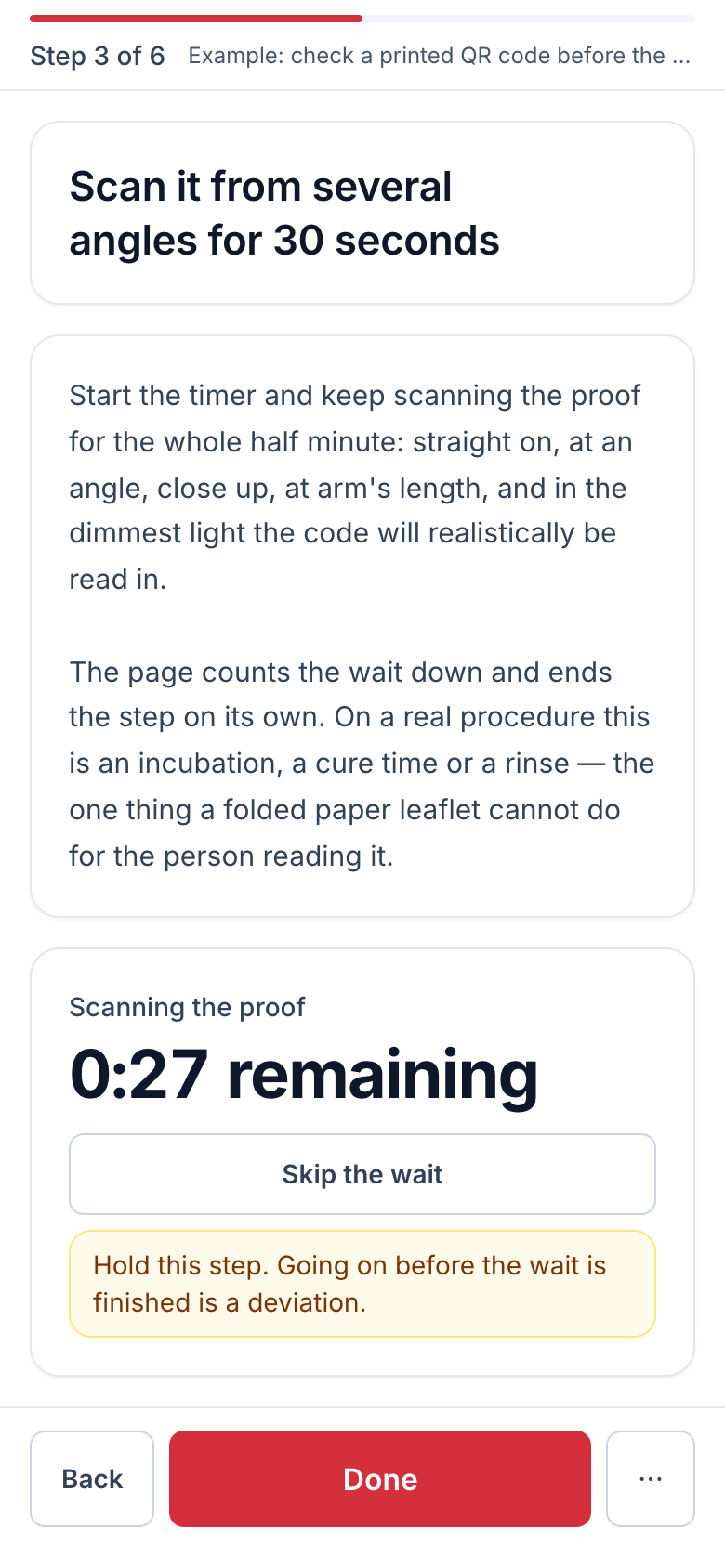 The same phone at step 3 of 6, headed “Scan it from several angles for 30 seconds”, showing a timer reading “0:27 remaining”, a Skip the wait button, and a note that going on before the wait is finished is recorded as a deviation.